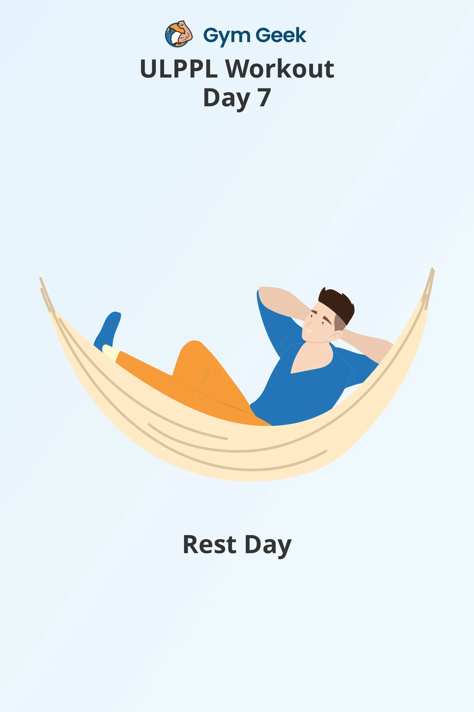 infographic - ULPPL (Upper Lower Push Pull Legs) - Day 7: Rest Day